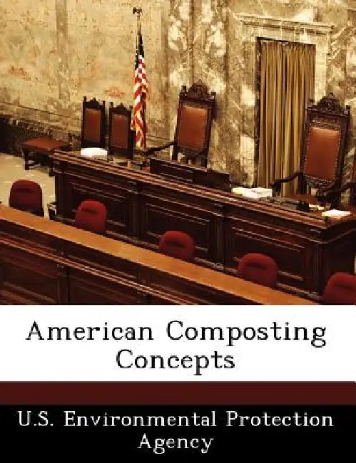 American Composting Concepts by U S Environmental Protection Agency
