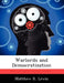 Warlords and Democratization by Matthew R. Lewis
