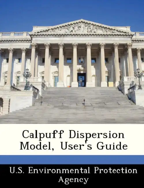 Calpuff Dispersion Model, User's Guide by U S Environmental Protection Agency
