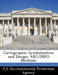 Cartographic Symbolization and Design: ARC/INFO Methods by U. S. Environmental Protection Agency