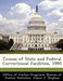Census of State and Federal Correctional Facilities, 1995 by James J. Stephan, Office of Justice Programs Bureau of Ju