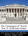 The Campaigns of World War II: Ardennes-Alsace by U. S. Army Center for Military History, Roger Cirillo