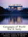 Campaigns of World War II: Sicily by Andrew J. Birtle, U. S. Army Center for Military History