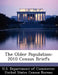 The Older Population: 2010 Census Briefs by U. S. Department of Commerce United Stat