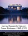 Lewis Research Center Press Releases 1969-1970