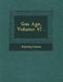 Gas Age, Volume 47... by Anonymous