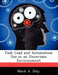 Task Load and Automation Use in an Uncertain Environment by Mark A. Daly