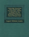 Vollst�ndige Sammlung Aller Gesetze Und Verordnungen, Welche In Bezug Auf Das Apothekenwesen F�r Die K�nigl. Preu�ischen S by August Wilhelm Lindes