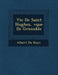 Vie De Saint Hughes, �v�que De Grenoble by Albert Du Boys