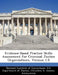 Evidence-Based Practice Skills Assessment for Criminal Justice Organizations, Version 1.0 by Christine A. Ameen, Jennifer Cobia Loeffler, National Institute of Corrections U. S.