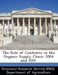The Role of Contracts in the Organic Supply Chain: 2004 and 2007 by Departm Economic Research Service (Ers)