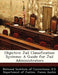 Objective Jail Classification Systems: A Guide for Jail Administrators by James Austin, National Institute of Corrections U. S.