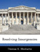 Resolving Insurgencies by Thomas R. Mockaitis
