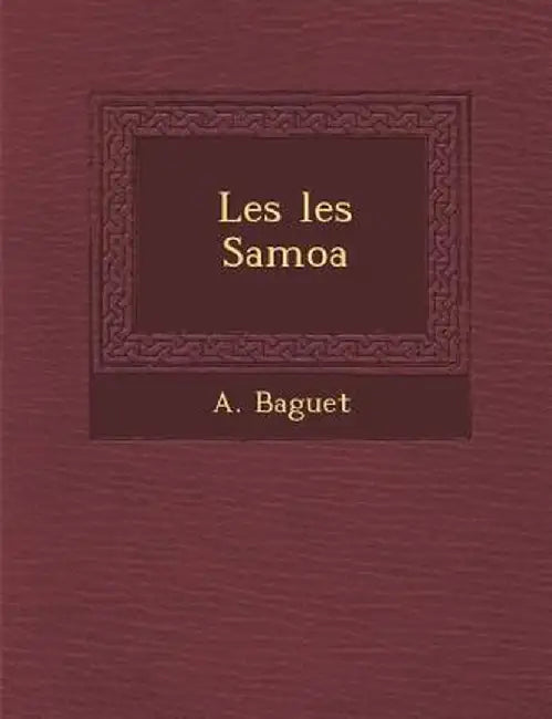 Les Les Samoa by A. Baguet
