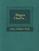 Magna Charta... by John Cleland Wells