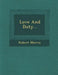 Love and Duty... by Robert Morris