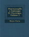 Pharmocop℗ee Galenique Et Chymique, Volume 2 by Moyse Charas