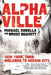 Alphaville: New York 1988: Welcome to Heroin City by Michael Codella