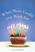 What More Could You Wish for by Samantha Hoffman