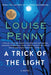 A Trick of the Light by Louise Penny