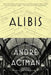 Alibis: Essays on Elsewhere by Andre Aciman