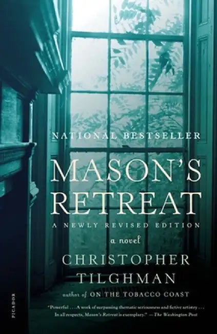 Mason's Retreat by Christopher Tilghman