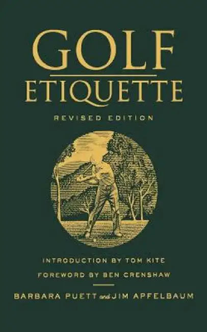 Golf Etiquette by Barbara Puett