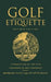Golf Etiquette by Barbara Puett