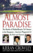 Almost Paradise: The East Hampton Murder of Ted Ammon by Kieran Crowley