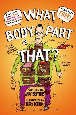 What Body Part Is That? by Terry Denton