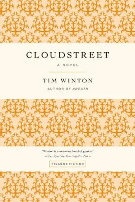 Cloudstreet by Tim Winton