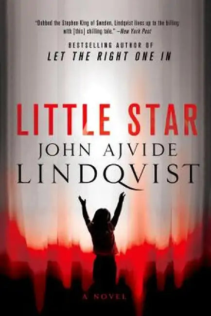 Little Star by John Ajvide Lindqvist
