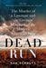 Dead Run: The Murder of a Lawman and the Greatest Manhunt of the Modern American West by Dan Schultz