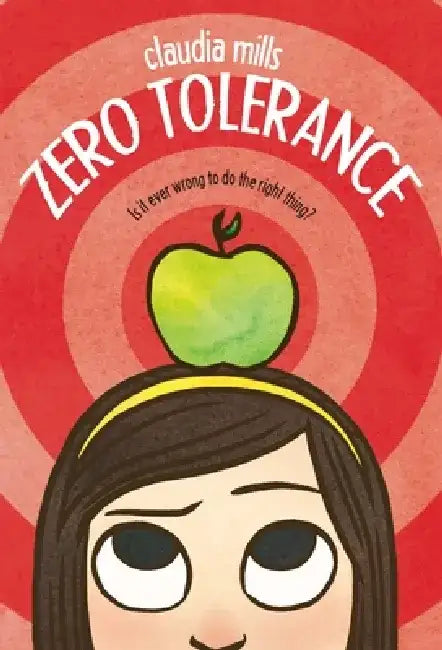 Zero Tolerance by Claudia Mills