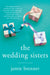 The Wedding Sisters by Jamie Brenner