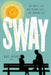 Sway by Kat Spears