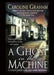 A Ghost in the Machine by Caroline Graham