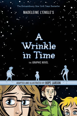 A Wrinkle in Time: The Graphic Novel by Madeleine L'Engle