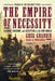 The Empire of Necessity: Slavery, Freedom, and Deception in the New World by Greg Grandin