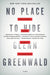 No Place to Hide: Edward Snowden, the NSA, and the U.S. Surveillance State by Greenwald, Glenn