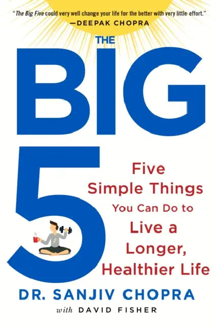 The Big Five by Sanjiv Chopra