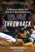 Throwback: A Big-League Catcher Tells How the Game Is Really Played by Jason Kendall