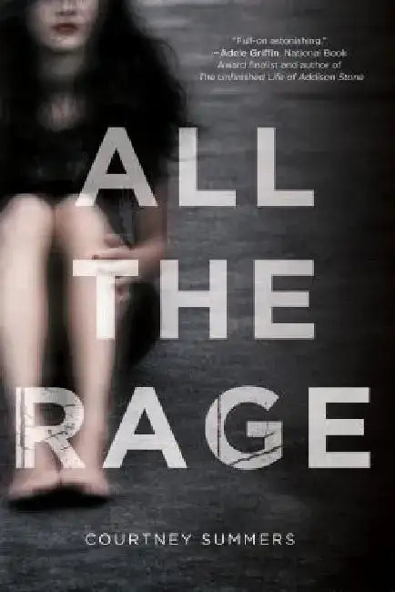 All the Rage by Courtney Summers