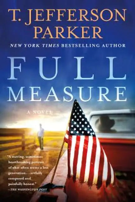 Full Measure by T. Jefferson Parker
