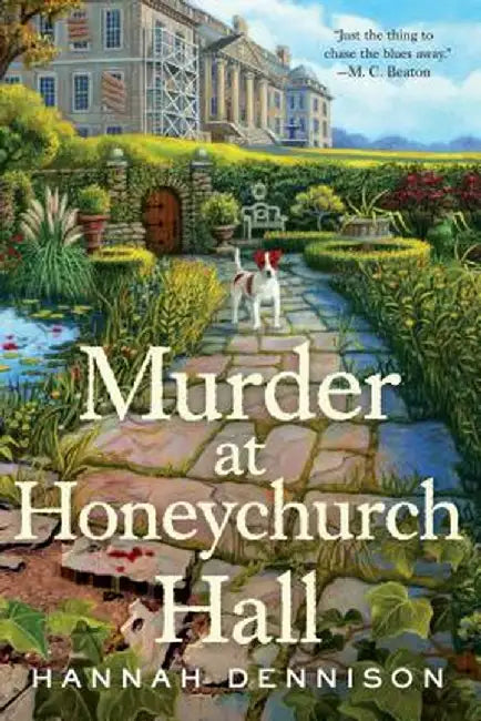 Murder at Honeychurch Hall: A Mystery by Hannah Dennison