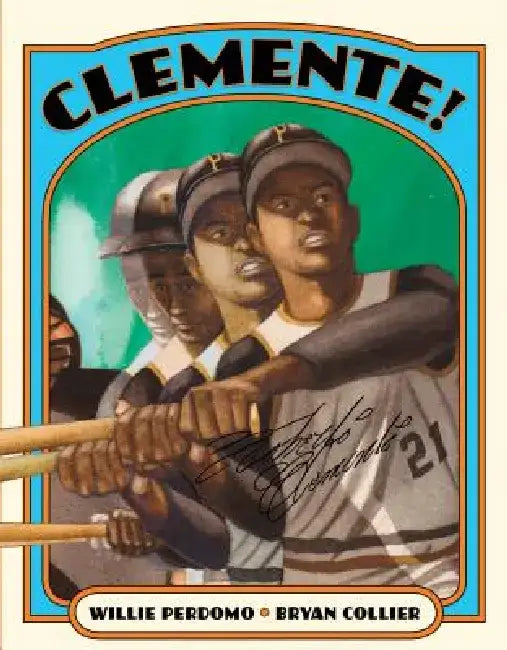 Clemente! by Bryan Collier