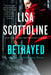 Betrayed by Lisa Scottoline