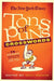 The New York Times Tons of Puns Crosswords: 75 Punny Puzzles from the Pages of the New York Times by Will Shortz