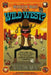 Which Way to the Wild West?: Everything Your Schoolbooks Didn't Tell You about America's Westward Expansion by Steve Sheinkin