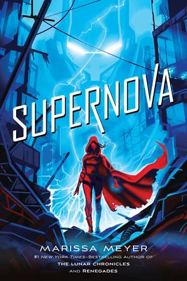 Supernova by Marissa Meyer